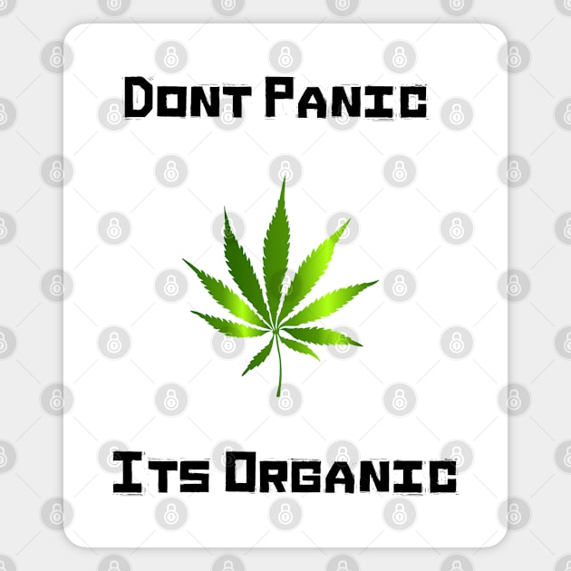 Dont Panic Its Organic Magnet by florya